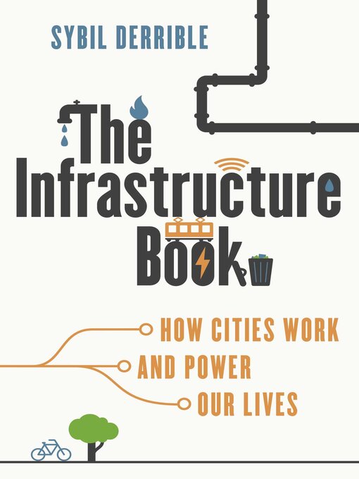 Title details for Infrastructure Book by Sybil Derrible - Wait list